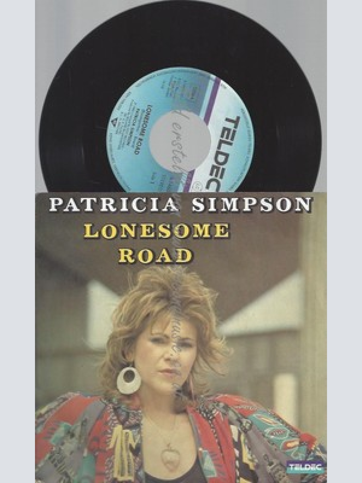 7"PATRICIA SIMPSON--LONESOME ROAD