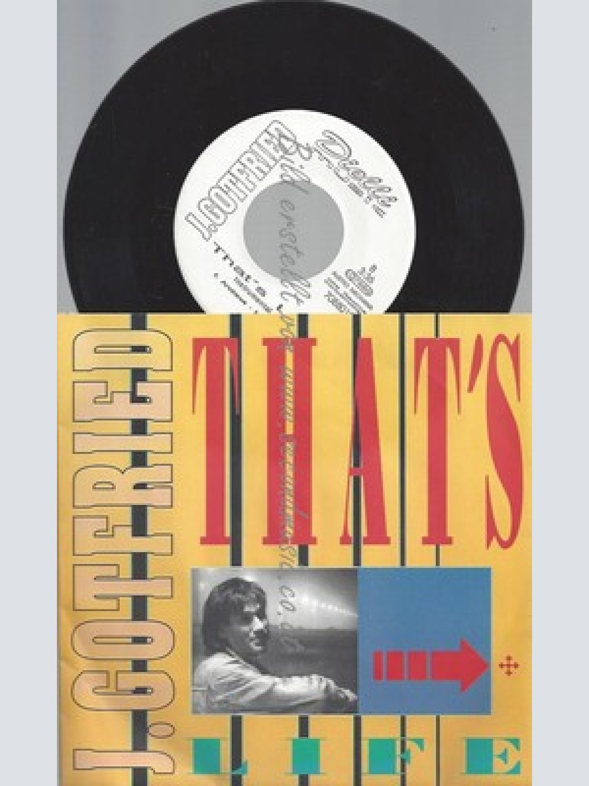 7"J GOTFRIED--THATS LIFE