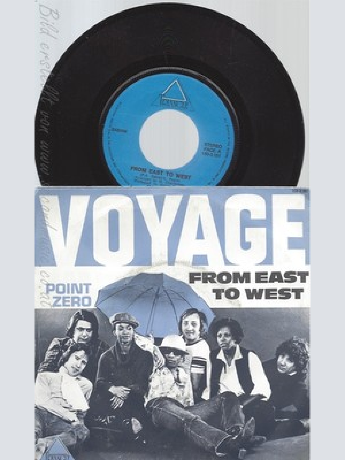 7"VOYAGE--FROM EAST TO WEST--POINT ZERO