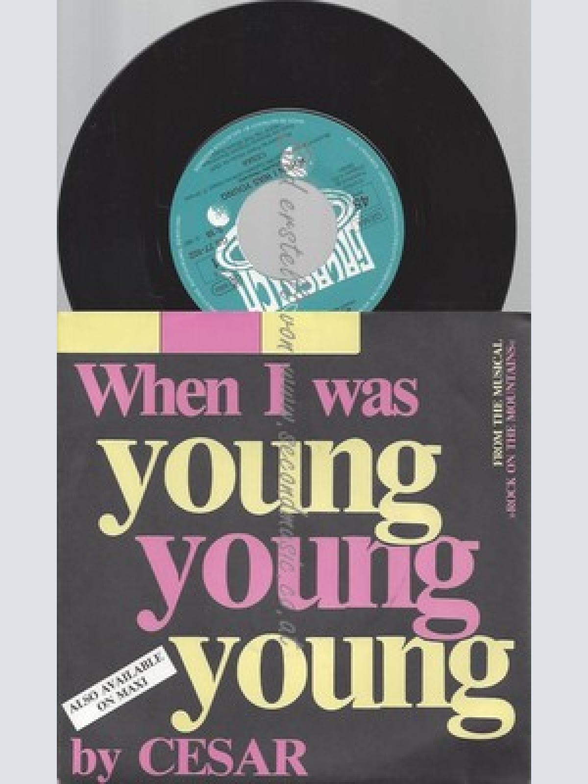 7"CESAR--WHEN I WAS YOUNG