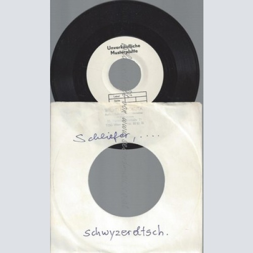 7"SCHLIEFERER--SCHWYZERDYTSCH--MUSTERPLATTE