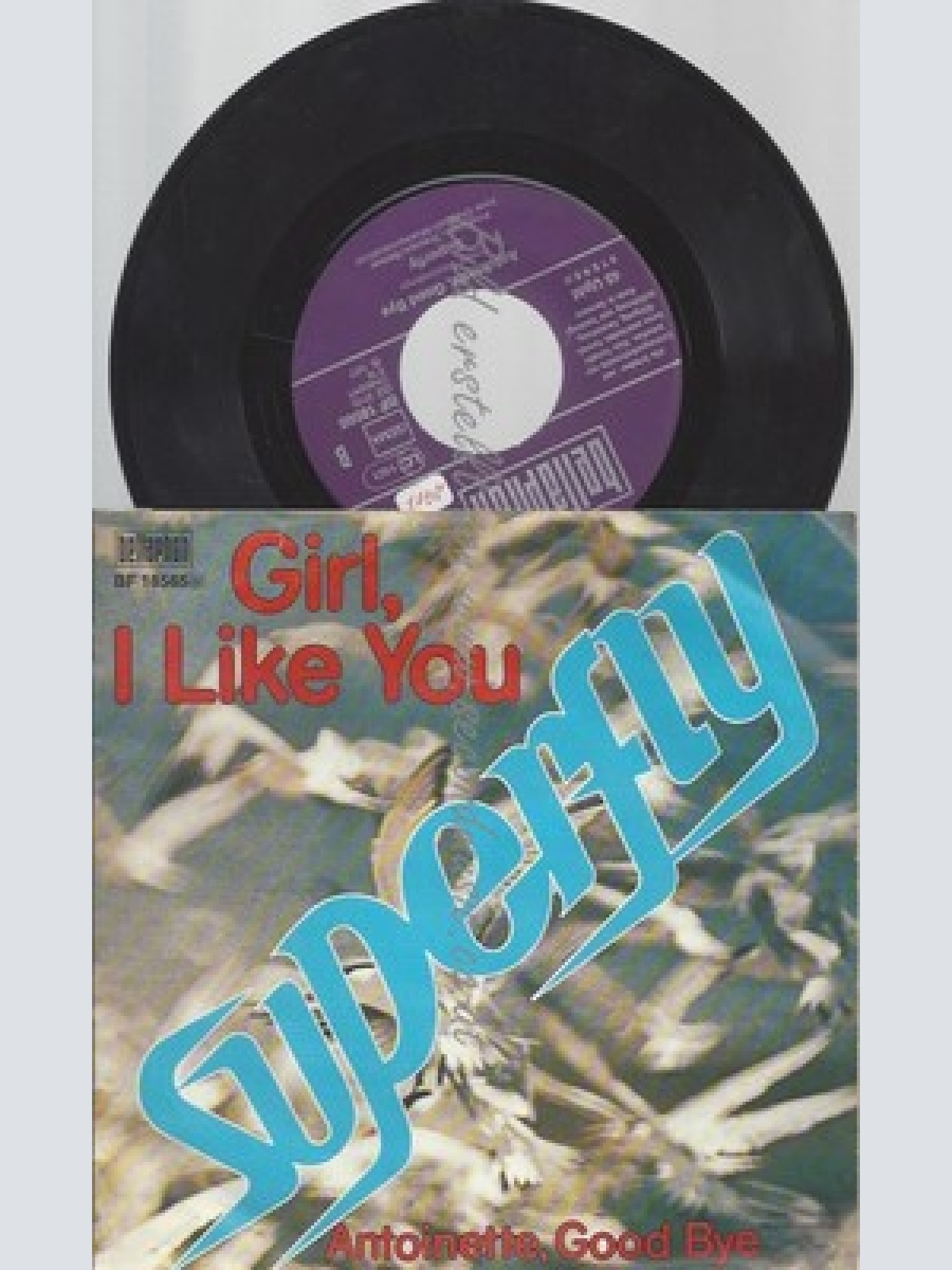 7"SUPERFLY--GIRL I LIKE YOU
