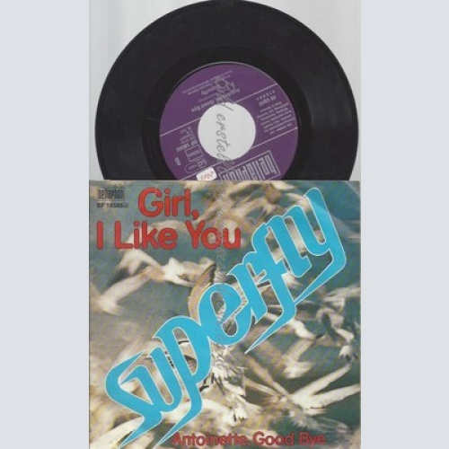 7"SUPERFLY--GIRL I LIKE YOU
