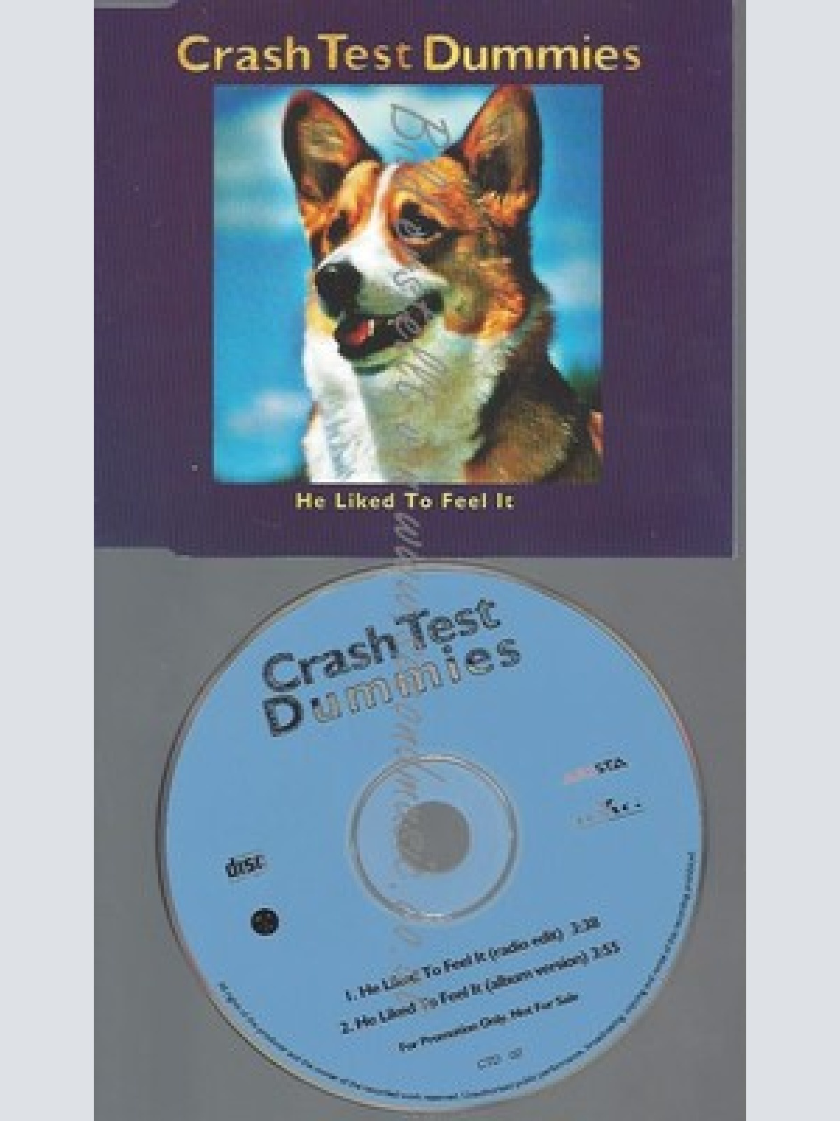CD--PROMO--CRASH TEST DUMMIES--HE LIKED TO FEEL IT--2 TRACKS