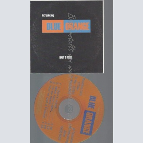 CD--PROMO--BLUE ORANGE--I DONT MIND --4 TRACKS