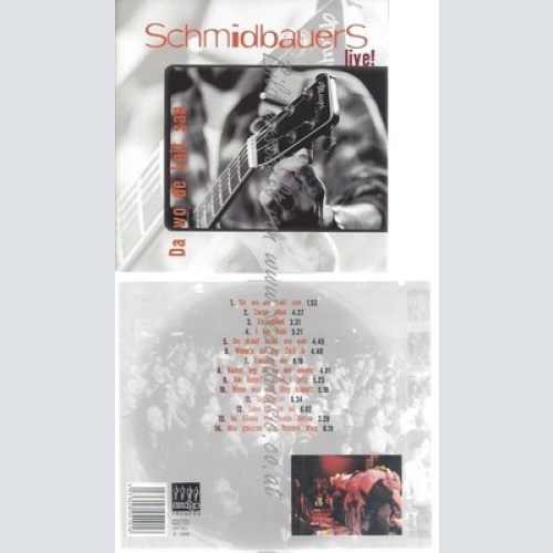 CD--SCHMIDBAUERS--1998--- DA WO DE LEIT SAN