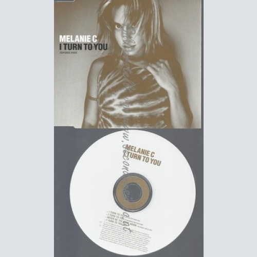 CD--MELANIE C -- - SINGLE -- I TURN TO YOU