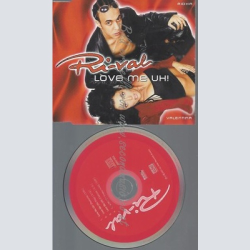CD--RIVAL--LOVE ME UH!