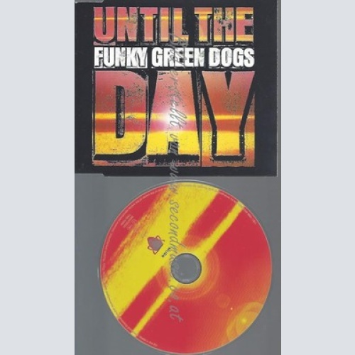 CD--FUNKY GREEN DOGS--UNTIL THE DAY