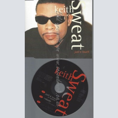 CD--SWEAT,KEITH--JUST A TOUCH