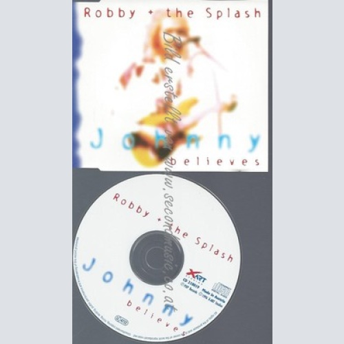 CD--ROBBY & THE SPLASH--JOHNNY BELIEVESSINGLE