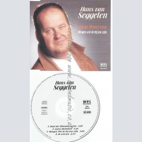 CD--SEGGELEN,HANS VAN--UND DER HIMMEL WEINT | SINGLE