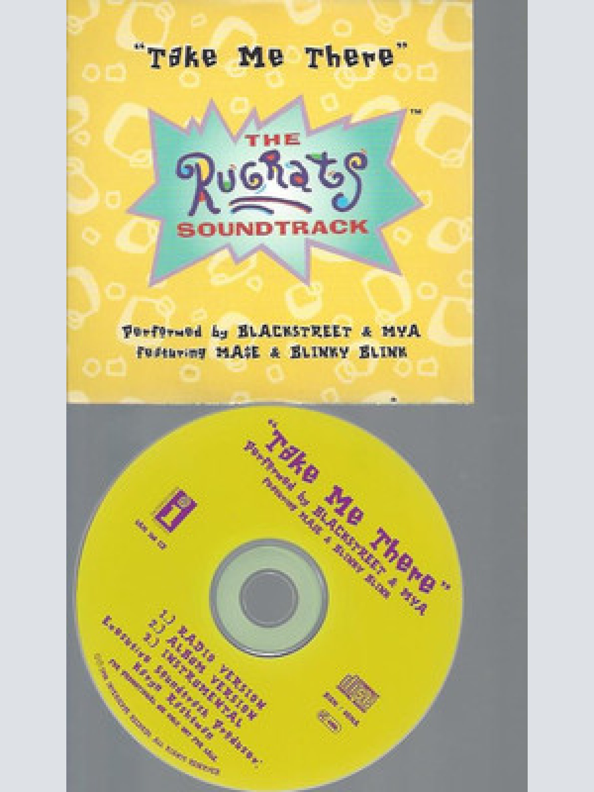 CD--PROMO--THE RUGRATS--BLACKSTREET MYA--TKAE ME THERE