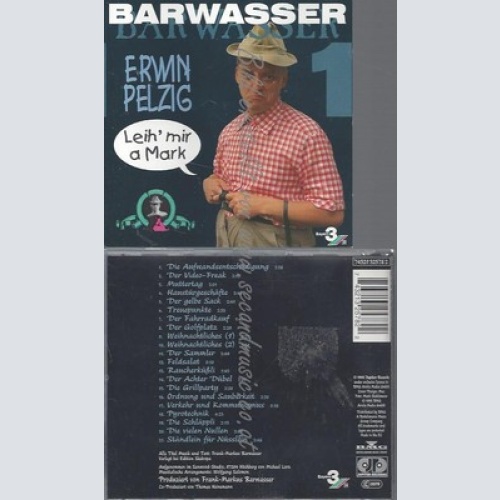 CD--BARWASSER -- -- ERWIN PELZIG 1-LEIH' MIR A MARK