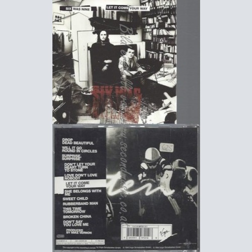 CD--SIX WAS NINE -- -- LET IT COME YOUR WAY