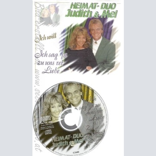 CD--HEIMAT-DUO JUDITH & MEL -  - - SINGLE -- ICH SAG'JA ZU UNS'RER LIEBE