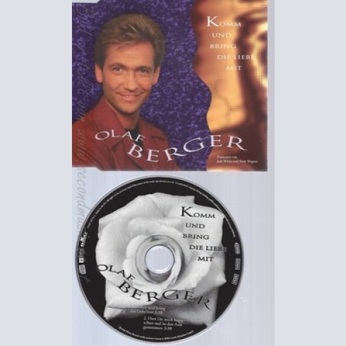 CD--OLAF BERGER -  - - SINGLE -- KOMM UND BRING DIE LIEBE MIT