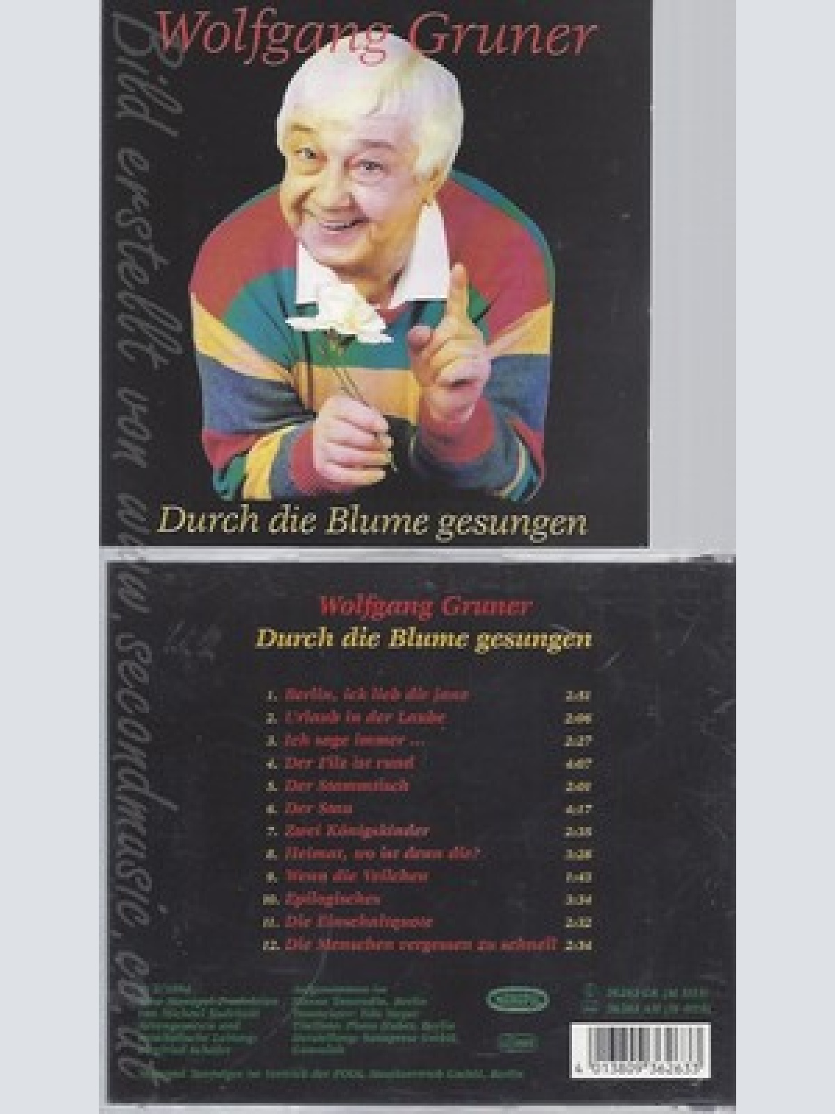 CD--WOLFGANG GRUNER - -- DURCH DIE BLUME GESUNGEN