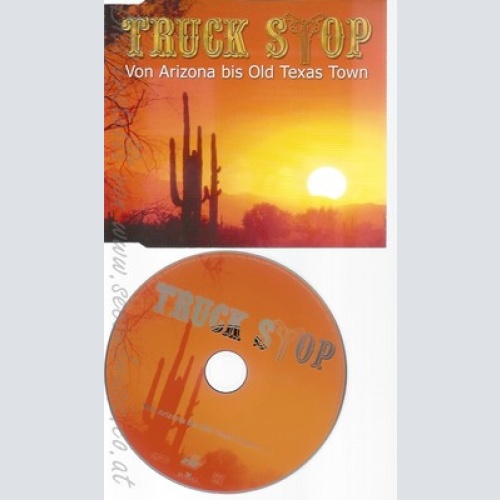 CD--ARIZONA BIS OLD TEXAS TOWN -1 TRACK, - / TRUCK STOP - SINGLE --