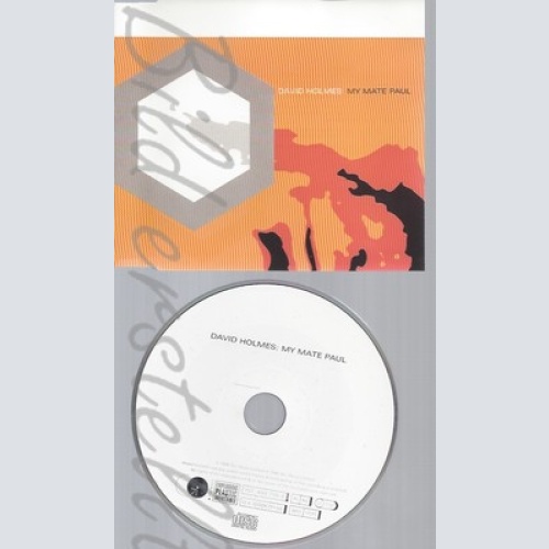 CD--DAVID HOLMES -- --- *MY MATE PAUL*