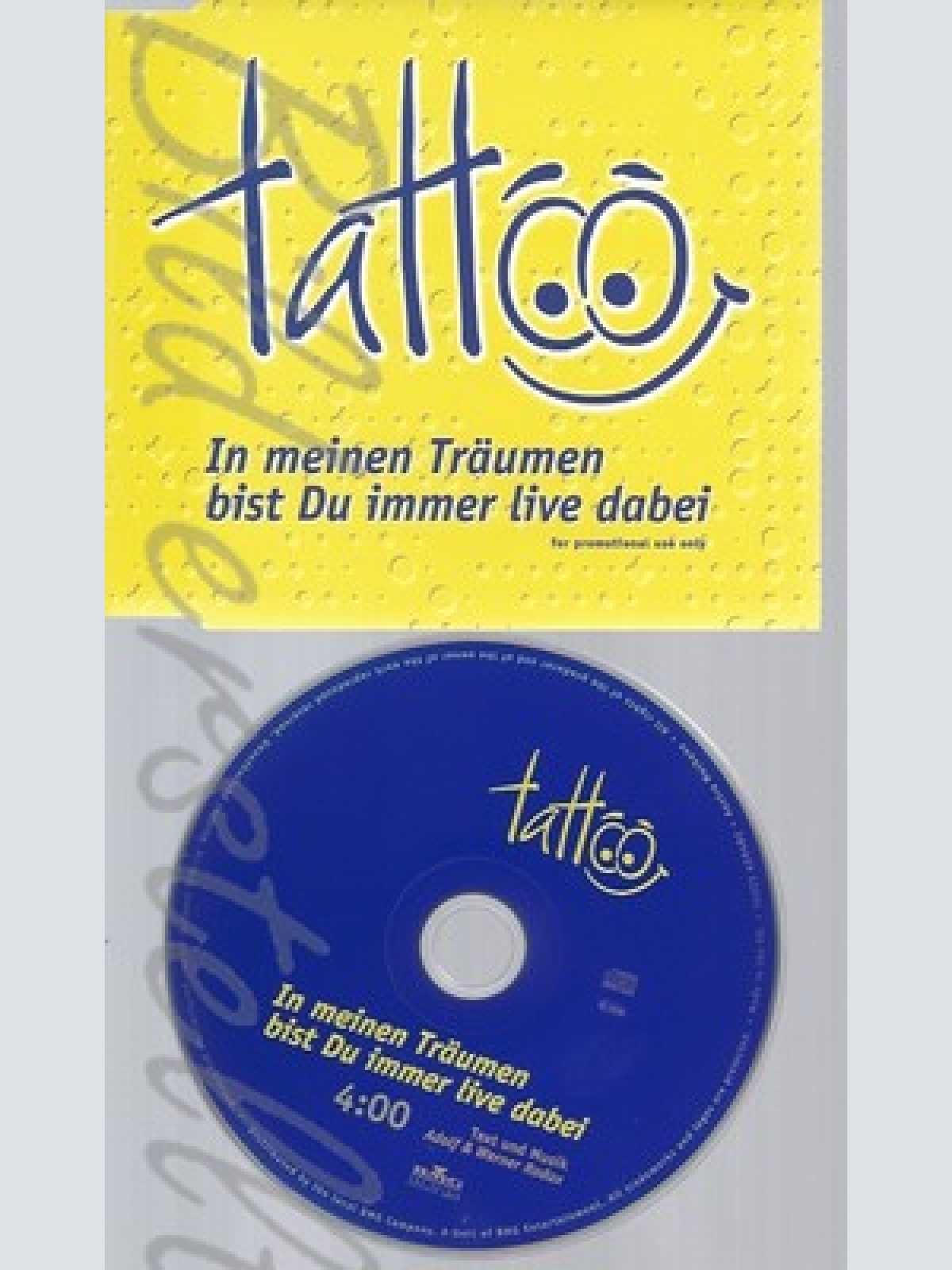 CD--TATTOO--IN MEINEN TRAEUMEN BIST DU IMMER LIVE DABEI--PROMO
