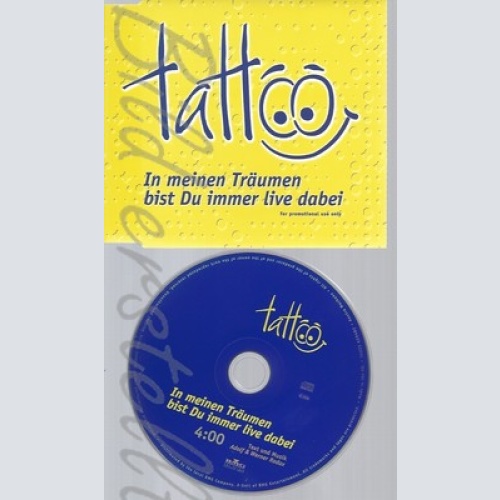 CD--TATTOO--IN MEINEN TRAEUMEN BIST DU IMMER LIVE DABEI--PROMO