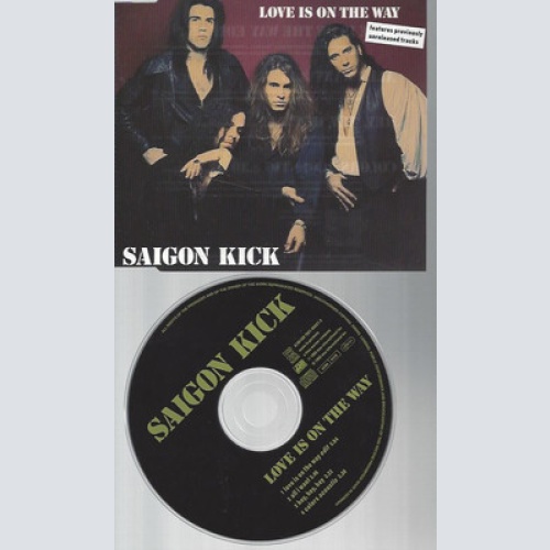 CD--SAIGON KICK --- LOVE IS ON THE WAY