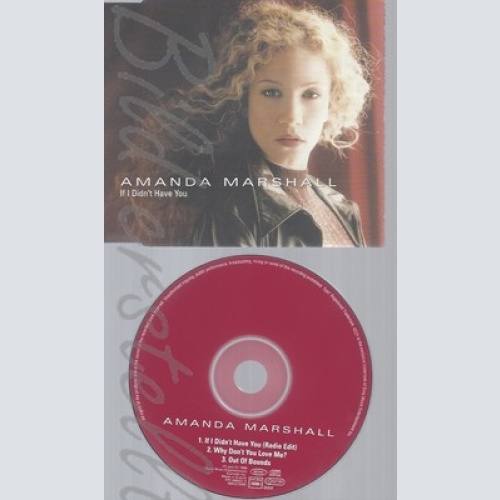 CD--AMANDA MARSHALL -- --- IF I DIDN'T HAVE YOU