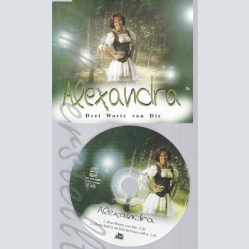 CD-- ALEXANDRA -- --- DREI WORTE VON DIR