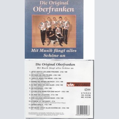 CD--DIE ORIGINAL OBERFRANKEN --MIT MUSIK FAENGT ALLES SCHOENE AN