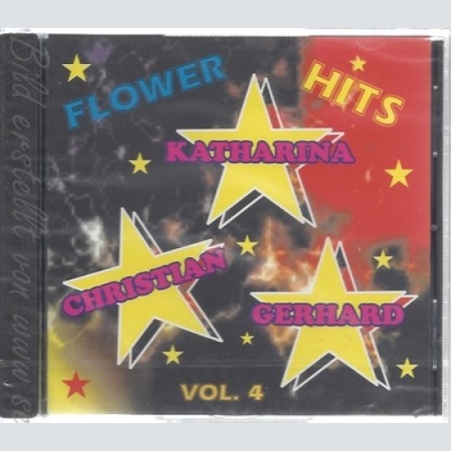 CD--FLOWER HITS--VOL 4 --KATHARINA-CHRISTIAN --GERHARD