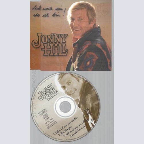 CD--JONNY HILL -- --- LASS MICH SEIN WIE ICH BIN