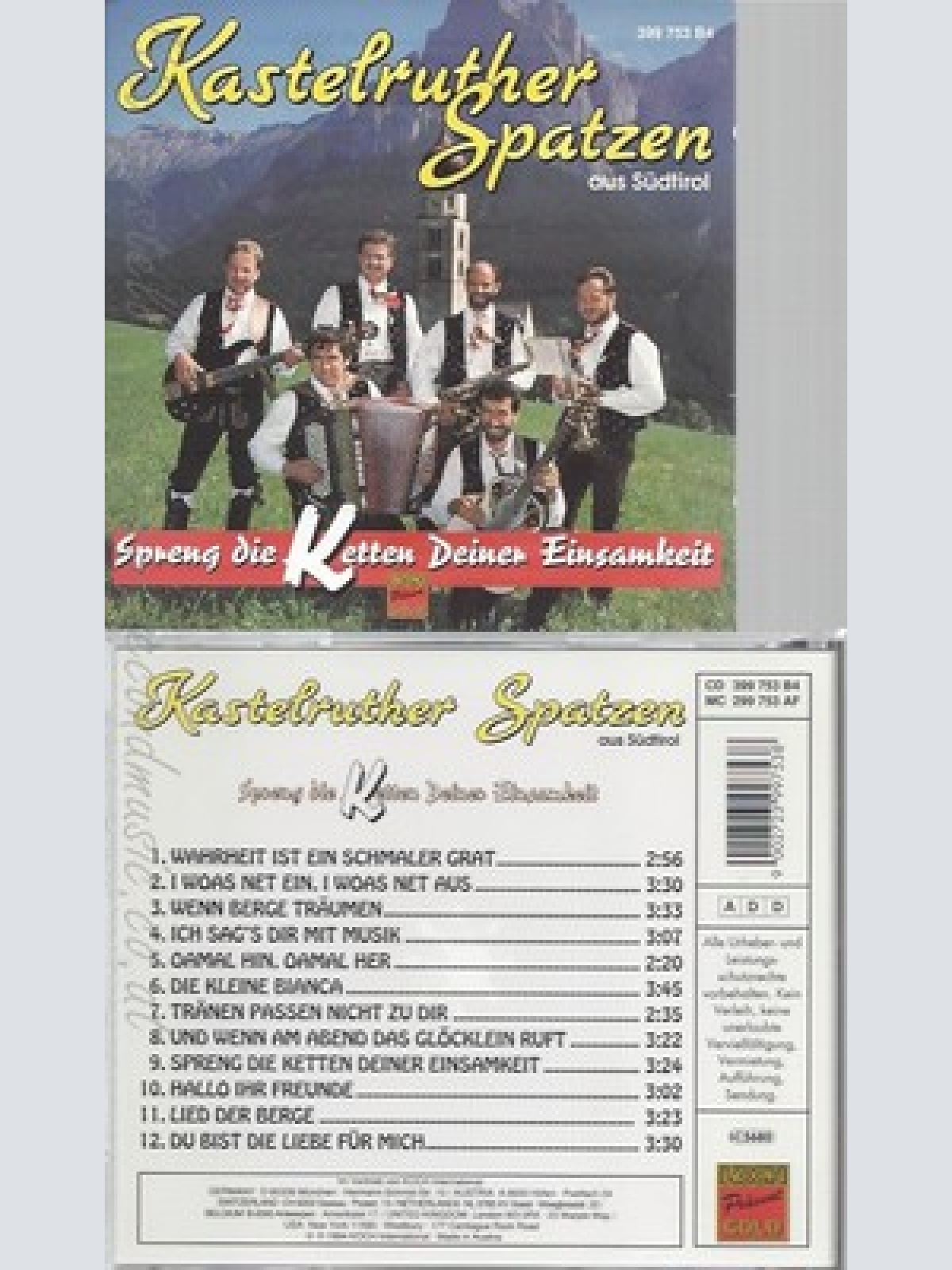 CD--KASTELRUTHER SPATZEN -- -- SPRENG DIE KETTEN DER EINSAMKEIT