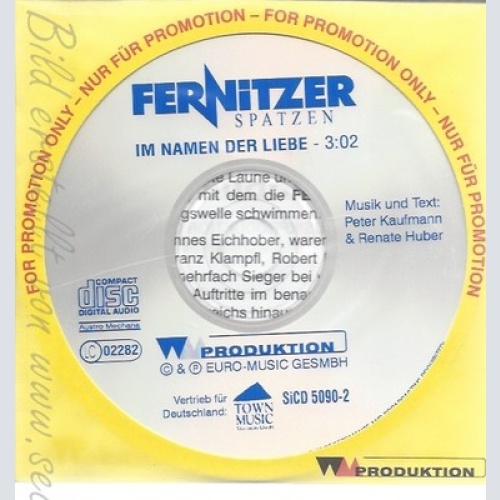 CD--FERNITZER SPATZEN--IM NAMEN DER LIEBE--PROMO