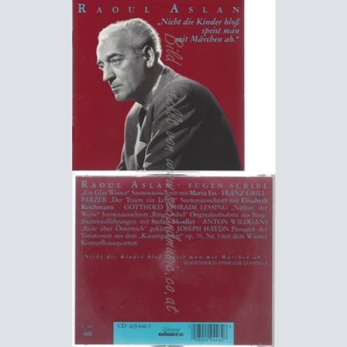 CD--RAOUL ASLAN--NICHT DIE KINDER BLOSS SPEISSST MAN MIT MAERCHEN AB