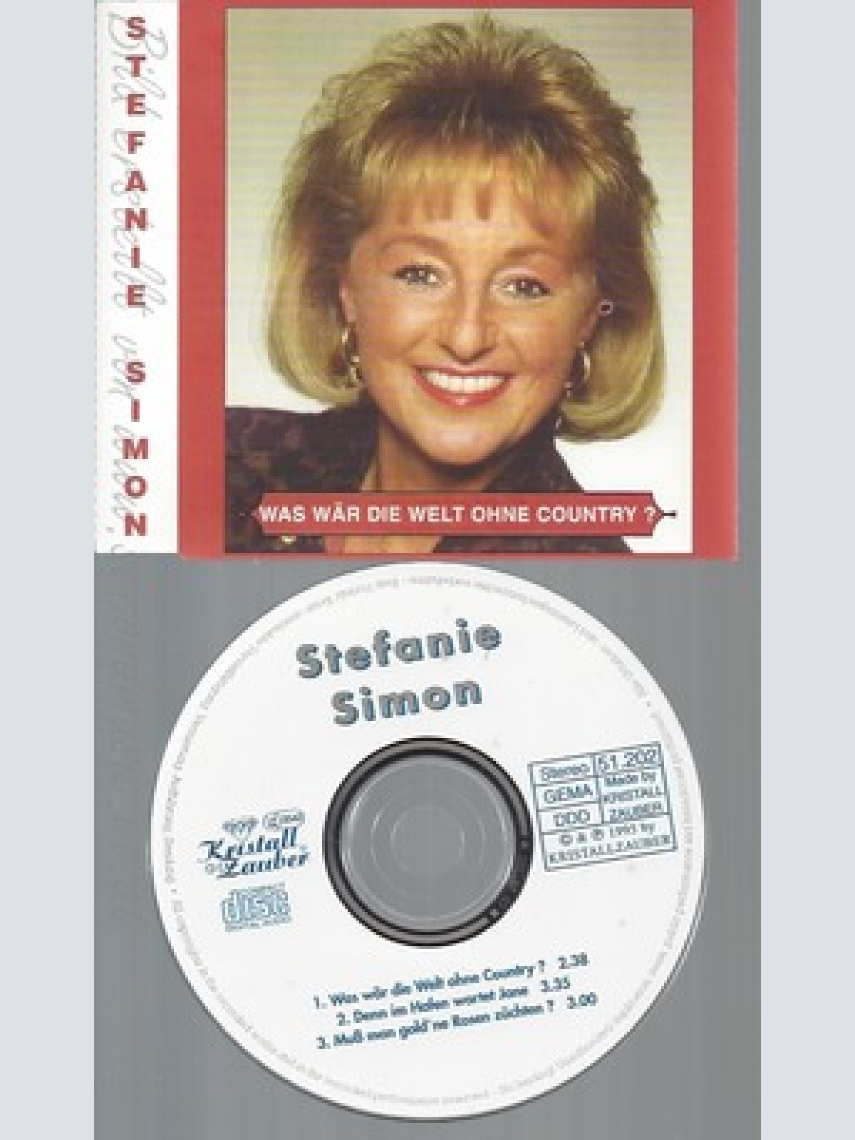 CD--STEFANIE SIMON --- WAS WÕR DIE WELT OHNE COUNTRY