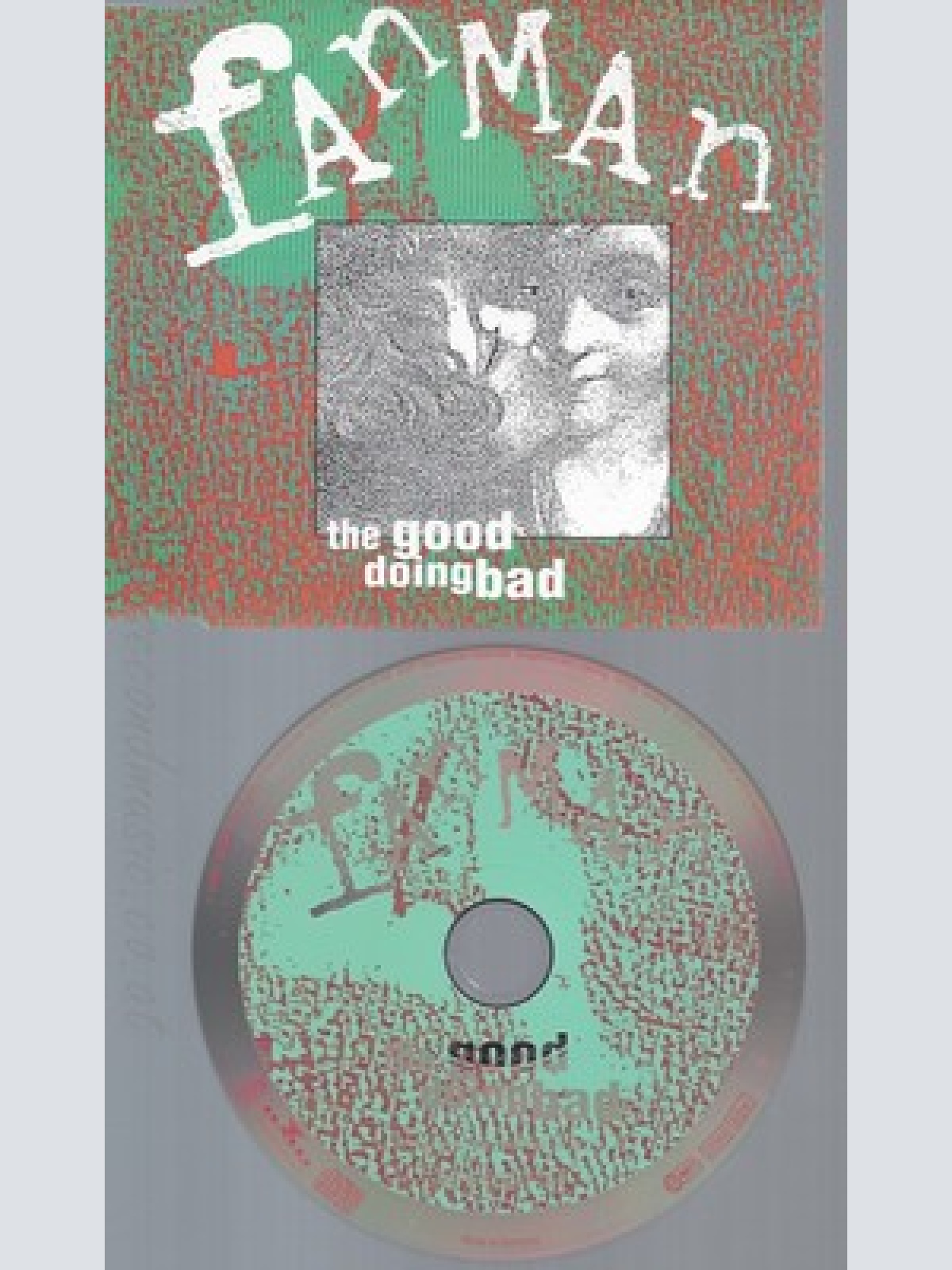 CD--FANMAN --THE GOOD DOING BAD--INCL. 2 VERSIONS, 1994-