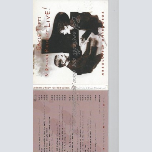 CD--GAYLE TUFTS & RAINER BIELFELDT LIVE--ABSOLUTE UNTERWEGS