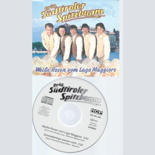 CD--ORIG TIROLER SPITZBUAM--WEISSE ROSEN VOM LAGO MAGGIORE
