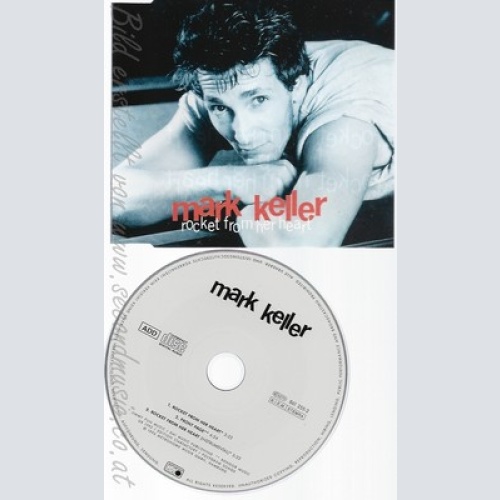 CD--MARK KELLER -  - - SINGLE -- ROCKET FROM HER HEART    [MAXI CD-SINGLE] METRO