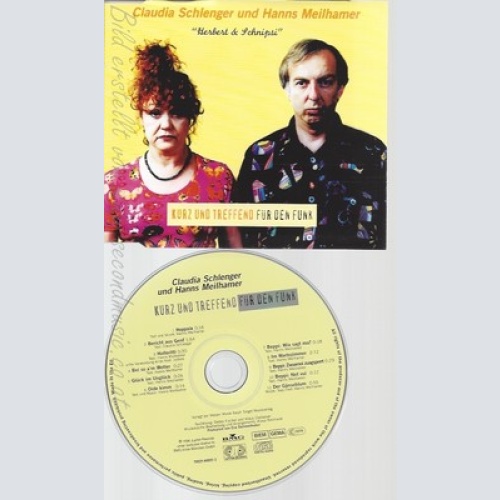 CD--CLAUDIA SCHLENGER U. HANNS MEILHAMER ----DU BLEIBST BEI MIR!-KURZ UND TREFFE