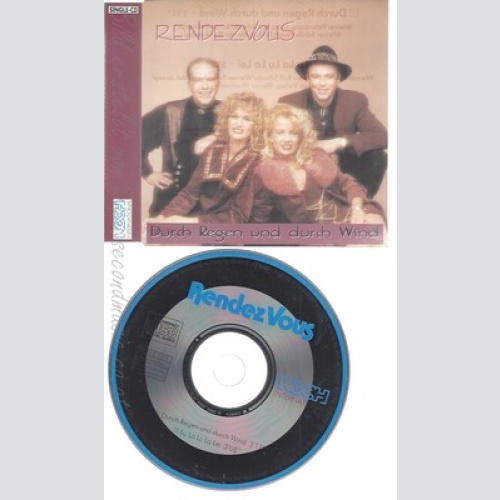 CD--RENDEZVOUS --- DURCH REGEN UND DURCH WIND