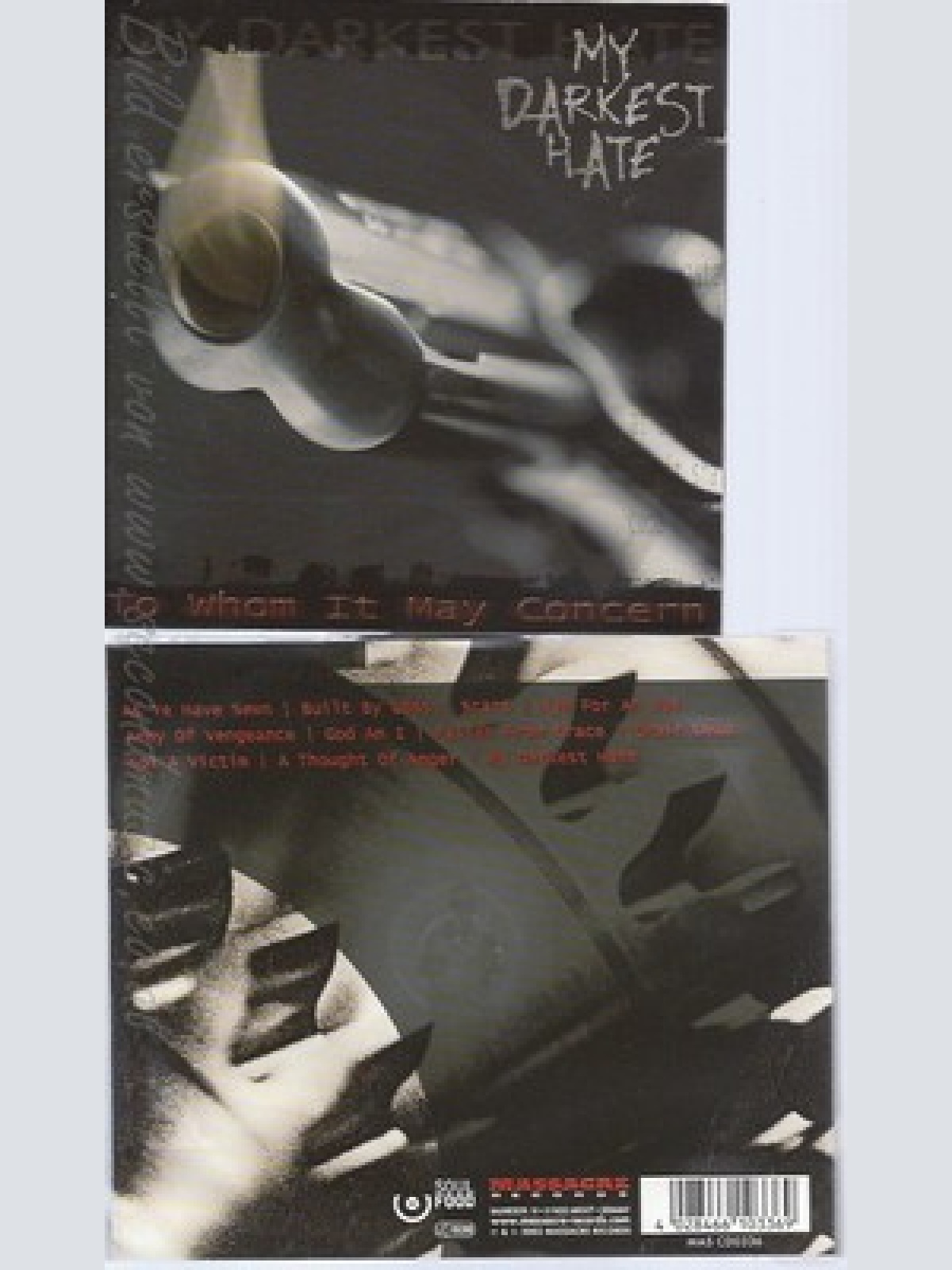 CD--MY DARKEST HATE -- -- TO WHOM IT MAY CONCERN