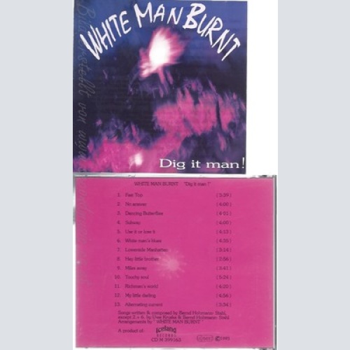 CD--WHITE MAN BURNT--DIG IT MAN