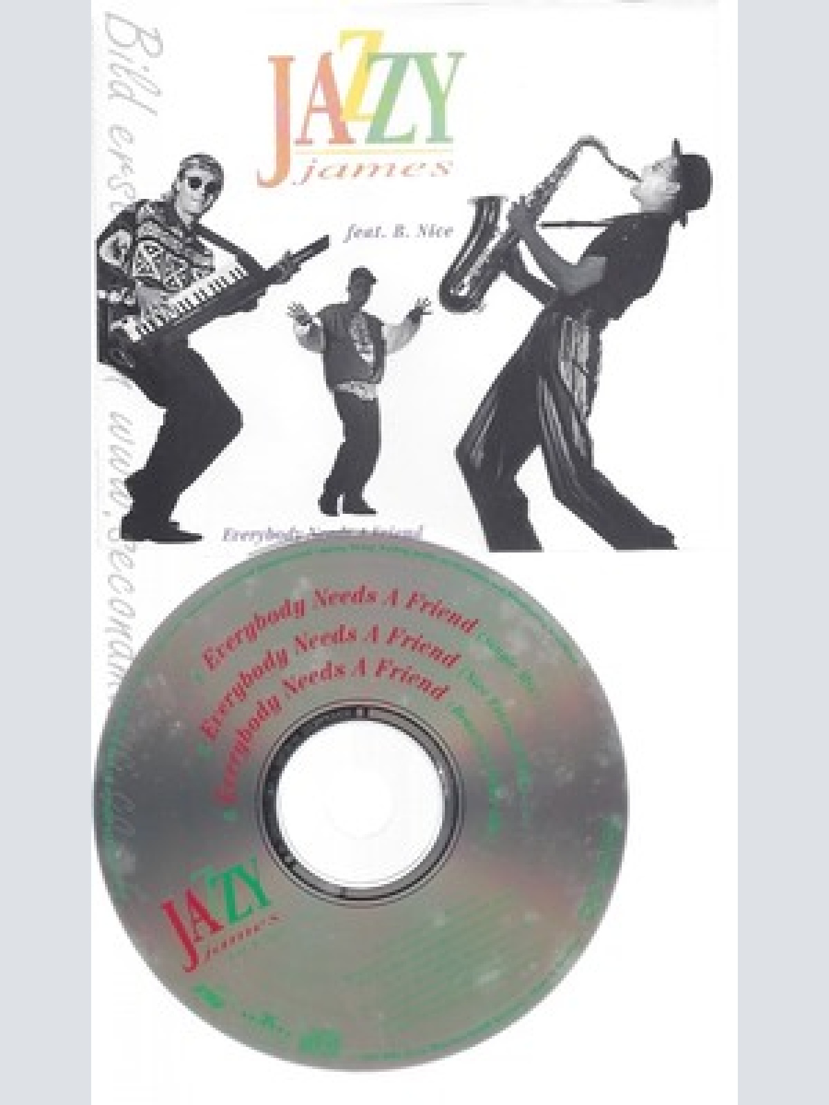 CD--JAZZY JAMES FEAT B N -- --- EVERYBODY NEEDS A FRIEND