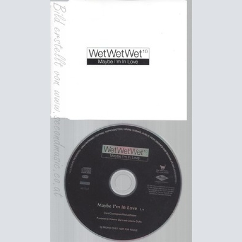 CD--WET WET WET--MAYBE I'M IN LOVE--PROMO