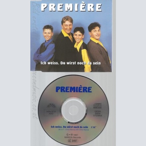 CD--PREMIERE--ICH WEISS DU WIRST NOCH DA SEIN