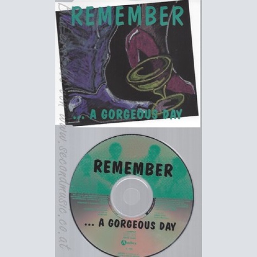 CD--REMEMBER--A GORGEOUS DAY