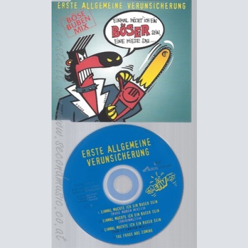 CD--EAV  ERSTE ALLGEMEINE VERUNSICHERUNG -- --- EINMAL MÖCHTE ICH EIN BÖSER SEIN