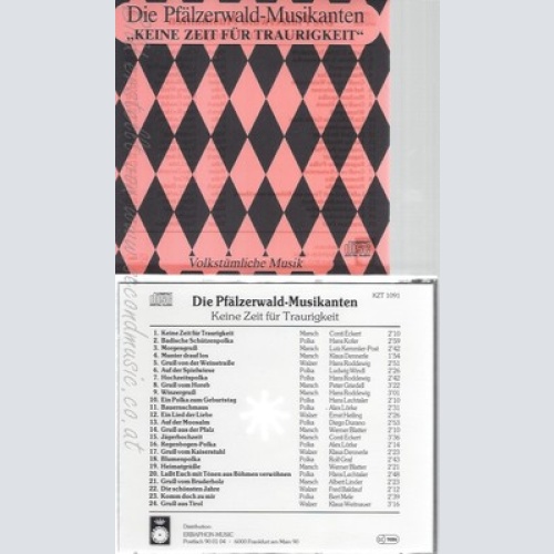 CD--DIE PFÄLZERWALD  MUSIKANTEN--KEiNE ZEIT FÜR TRAURIGKEIT
